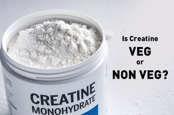 Is Creatine Veg or Non Veg? Find Out Here