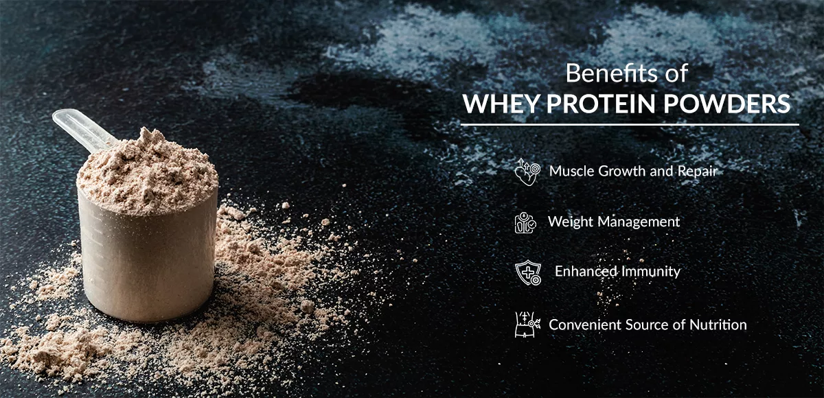 Benefits of Whey Protein Powders